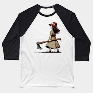 a woman carrying an axe Baseball T-Shirt